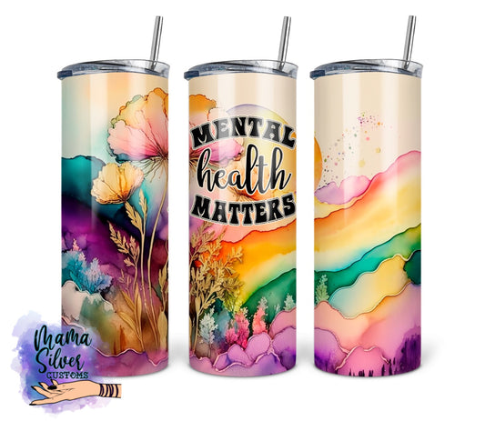 Mental Health Matters 20oz Skinny Tumbler